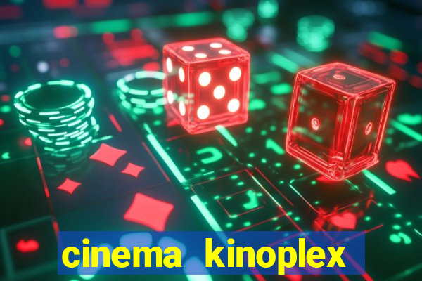 cinema kinoplex norte shopping